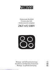 Zanussi ZKT 652 DBV Installation And Operating Instructions Manual
