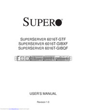 Supero SUPERO SUPERSERVER 6016T-GIBQF User Manual