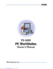 TEC FS-3600 PC WorkStation Owner's Manual