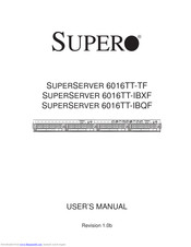 Supero SUPERSERVER 6016TT-TF User Manual