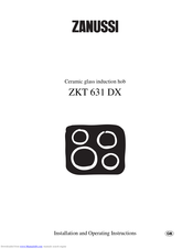 Zanussi ZKT 631 DX Installation And Operating Instructions Manual
