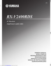 Yamaha RX-V2400RDS Owner's Manual