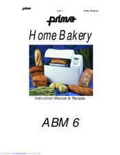 PRIMA ABM6 Instruction Manual & Recipes