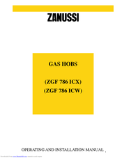 Zanussi ZGF 786 ICX Operating And Installation Manual