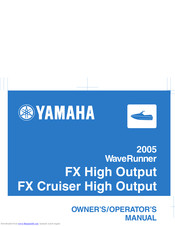 Yamaha 2005 WaveRunner FX Cruiser High Output Owner's/Operator's Manual