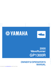 Yamaha GP1300R WaveRunner 2005 Owner's/Operator's Manual