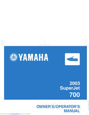 Yamaha 2003 SuperJet 700 Owner's/Operator's Manual