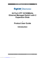 Tyco Electronics 8 Port 10/100Mbit/s Ethernet Smart Switch with Fibre Uplink User Manual