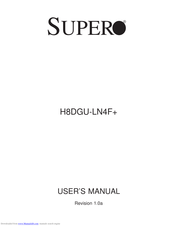 Supero H8DGU-LN4F+ User Manual