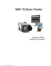 Barco MGP 15 Dicom Theater Hardware & Software Installation & User Manual
