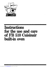 Zanussi FB 510 Instructions For The Use And Care