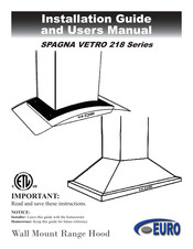 Euro-Kitchen SPAGNA VETRO 218 Series Installation Manual And User's Manual