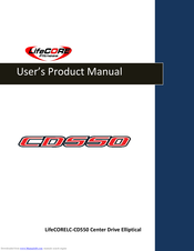 LifeCore Fitness CD550 User's Product Manual