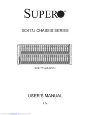 Supero SC417E16-RJBOD1 User Manual