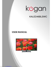 Kogan KALED46BLSWC User Manual