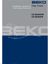 Beko CS 5834APS Installation, Operation  And Food Storage Instructions