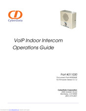 CyberData VoIP Indoor Intercom 011030 Operation Manual