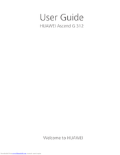 Huawei Ascend G 312 User Manual