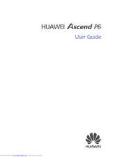 Huawei Ascend P6 User Manual