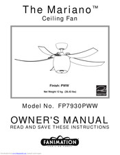 Fanimation The Mariano FP7930PWW Owner's Manual