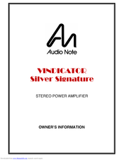 Audio Note VINDICATOR Silver Signature Owner's Information