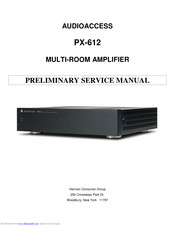 Audioaccess PX-612 Preliminary Service Manual