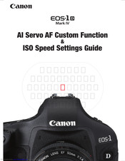 Canon EOS-1 Mark IV Settings Manual