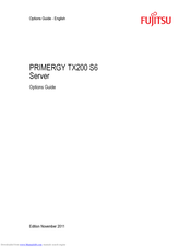 Fujitsu PRIMERGY TX200 S6 Options Manual