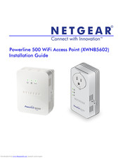 Netgear PowerLine XWNB5602 Installation Manual