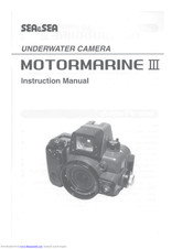 Sea & Sea Motormarine III Instruction Manual