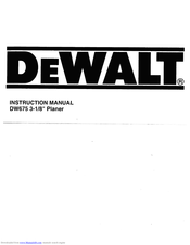 Dewalt DW675 Instruction Manual