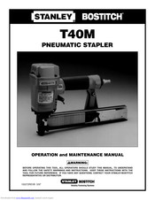 Stanley Bostitch T40M Operation And Maintenance Manual