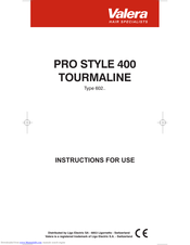 VALERA PRO STYLE 400 TOURMALINE 602 Instructions For Use Manual