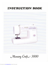 Janome Memory Craft 3000 Instruction Book