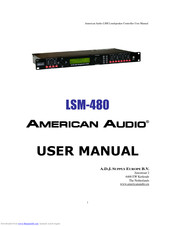 American Audio LSM-480 User Manual