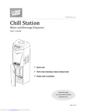 Chill Station Water and Beverage Dispenser User Manual