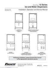 Follett Symphony 12CI400A-LI Installation, Operation And Service Manual