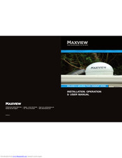 Maxview MXL002 User Manual