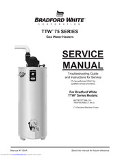 Bradford White TTW 75 SERIES Service Manual