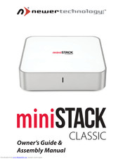 Newer Technology miniStack Classic Owner's Manual & Assembly Manual