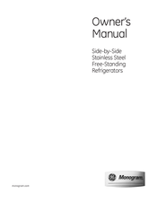 Monogram Side-by-side stainless Steell Free-Standing Refrigerators Owner's Manual