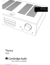 Cambridge Audio Topaz SR10 User Manual