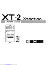 Boss XT-2 Xtortion Owner's Manual