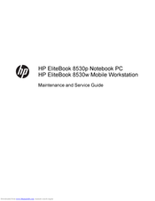 HP 8530p - EliteBook - Core 2 Duo 2.4 GHz Maintenance And Service Manual
