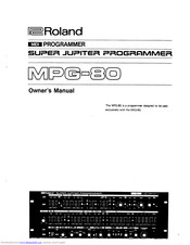 Roland Super Jupiter Programmer MPG-80 Owner's Manual