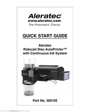 Aleratec RoboJet Disc AutoPrinter 360105 Quick Start Manual