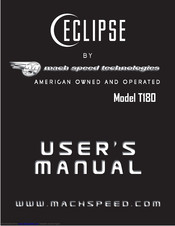Mach Speed Technologies Eclipse T180 User Manual
