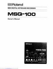 Roland MSQ-100 Owner's Manual