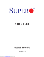 Supero X10SLE-DF User Manual