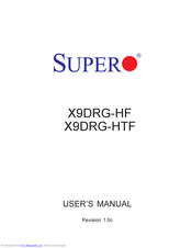 Supero X9DRG-HTF User Manual